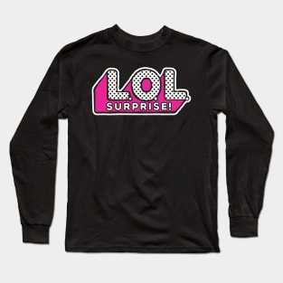 LOL Suprise Long Sleeve T-Shirt